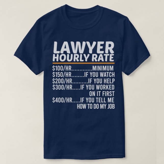 Funny Lawyer Stundensatz T-Shirt (Design vorne)