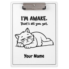 Funny Lazy Cat Clipboard | Custom I’m Awake Design Klemmbrett