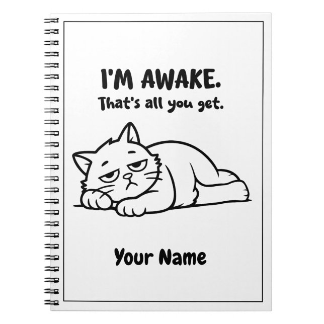 Funny Lazy Cat Notebook | Custom I’m Awake Design Notizblock (Vorderseite)