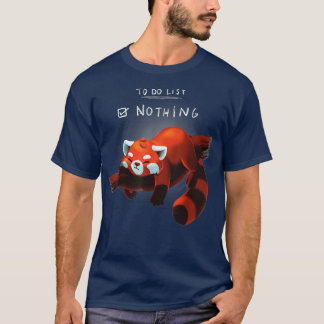 Funny Lazy Red Panda To do list T-Shirt