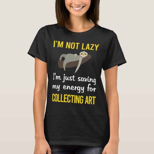 Funny Lazy Sloth Art Collection T-Shirt (Vorderseite)