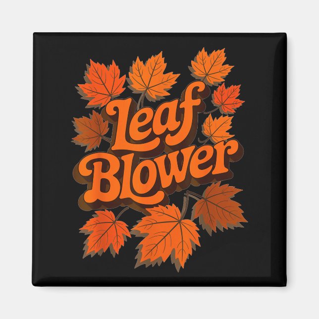Funny Leaf Blower Fall Autumn Costume Matching Out Magnet (Vorne)
