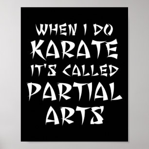 Funny Leg Arm Foot Amputee Karate Martial Partial Poster