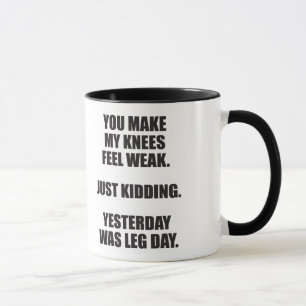 Funny Leg Day Sprichwort - Bodybuilding Gym Spaß Tasse