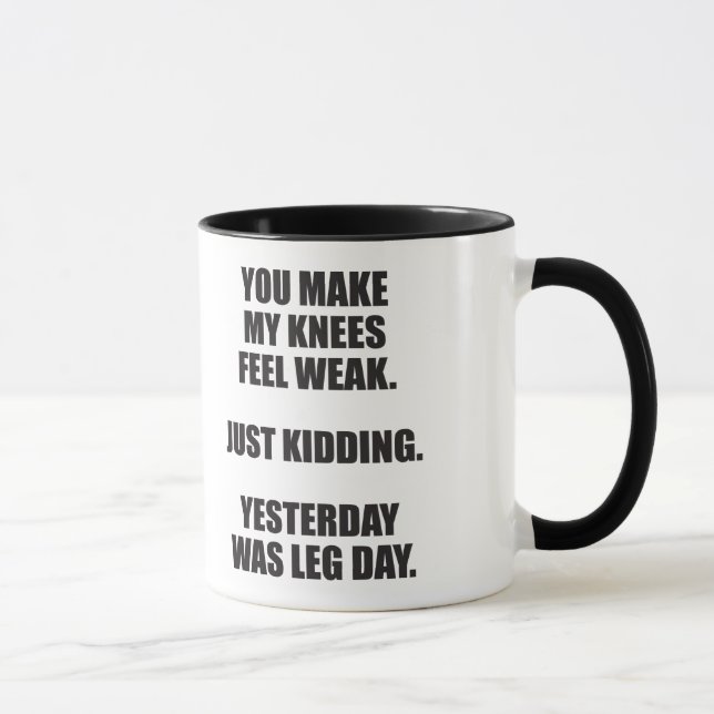 Funny Leg Day Sprichwort - Bodybuilding Gym Spaß Tasse (Rechts)