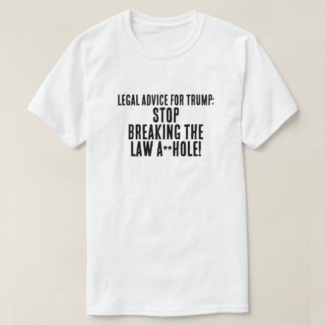 Funny Legal Advisor für Trump T-Shirt (Design vorne)