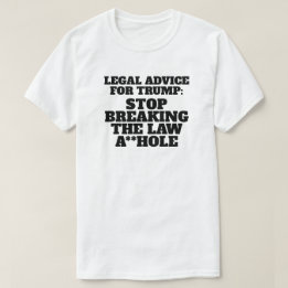 Funny Legal Advisor für Trump T-Shirt