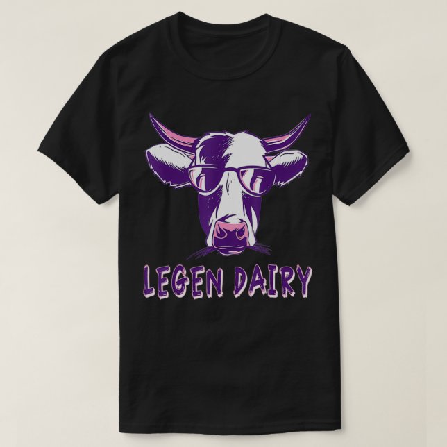 Funny Legend Dairy Cow Pun T-Shirt (Design vorne)