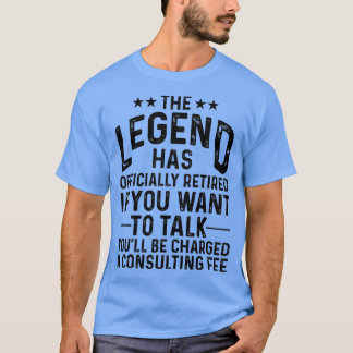 Funny Legend hat das Geschenk Retiree m T-Shirt