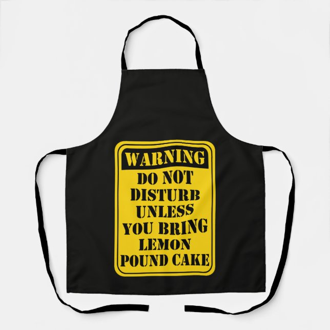Funny lemon pound cake warning sign baking humor schürze (Vorderseite)