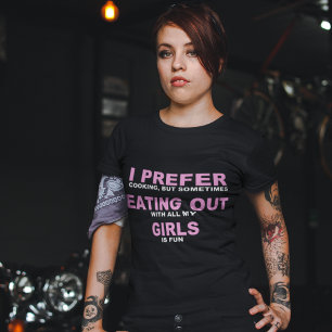 Funny Lesbian T - Shirt