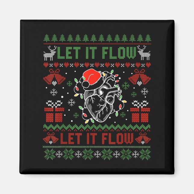 Funny Let It Flow Anatomy Heart Cardiac Nurse Grou Magnet (Vorne)