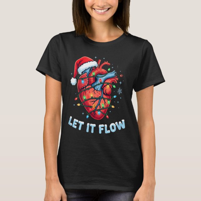 Funny Let It Flow Heart Anatomy Nurse Christmas  T-Shirt (Vorderseite)