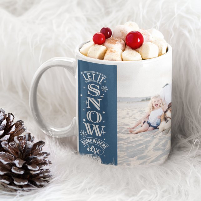Funny Let it Snow Beach Foto Weihnachten Kaffeetasse (Von Creator hochgeladen)