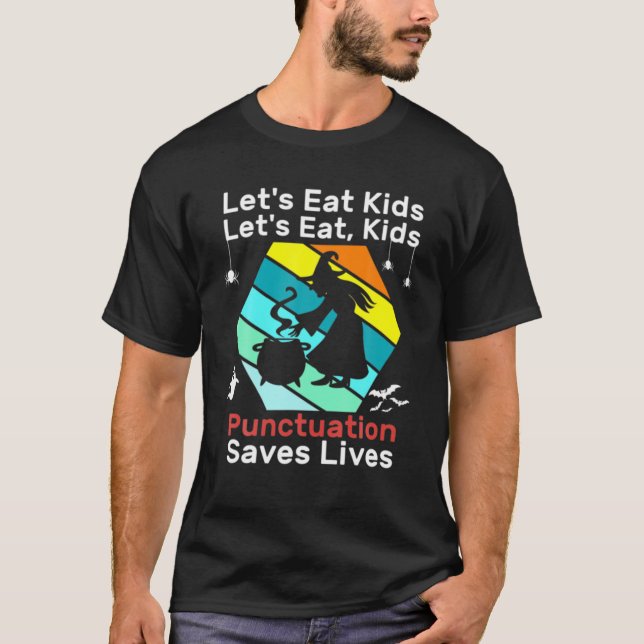 Funny Let's essen Kids Punctuation Rette Leben Hal T-Shirt (Vorderseite)