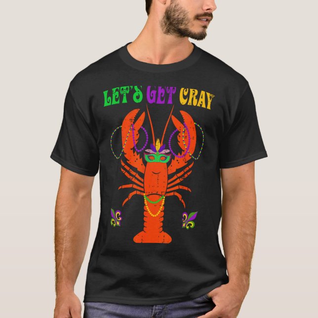 Funny Lets Get Cray Crawfish - New Orleans Funny M T-Shirt (Vorderseite)