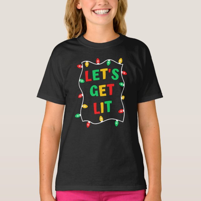 Funny Let's Get Lit Christmas Shirt (Vorderseite)