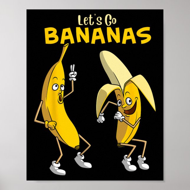 Funny Let's Go Bananas Geschenk Kinder Jungs Mädch Poster (Vorne)