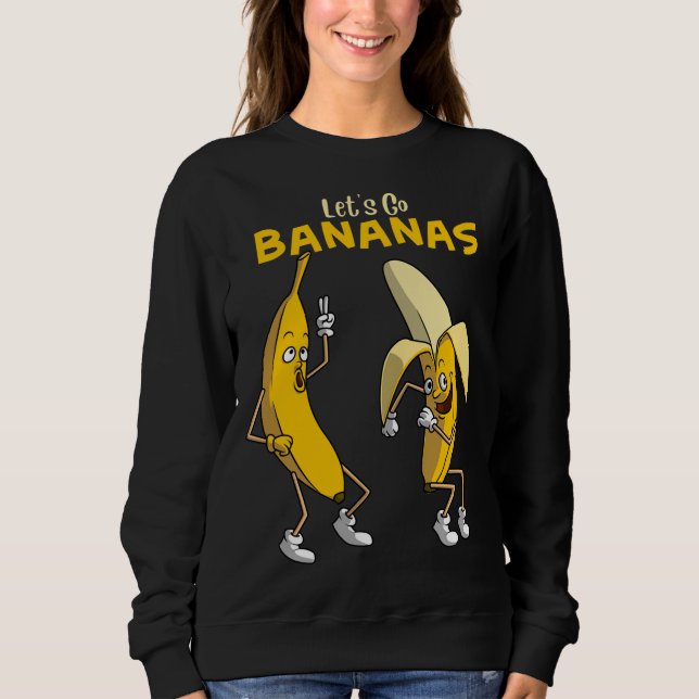 Funny Let's Go Bananas Geschenk Kinder Jungs Mädch Sweatshirt (Vorderseite)