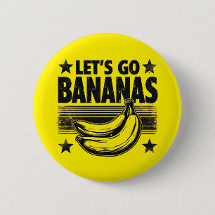Funny Let's Go Bananen gestresste Grunge Meme Button