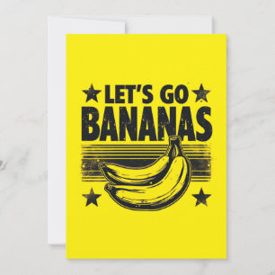 Funny Let's Go Bananen gestresste Grunge Meme Einladung