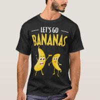 Funny Let's Go Bananen Spaß Banana Tropisches Obst