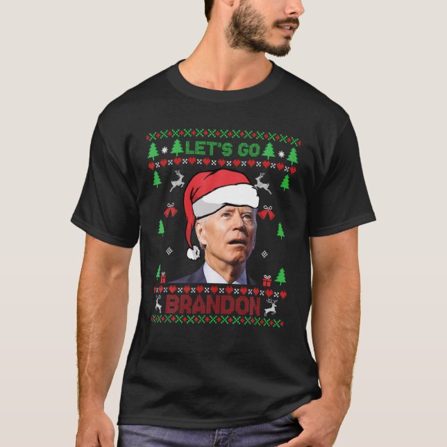 Funny Let's Go Brandon Biden Ugly Weihnachten T-Shirt (Vorderseite)