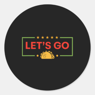 Funny Let's Go Taco 10 Runder Aufkleber
