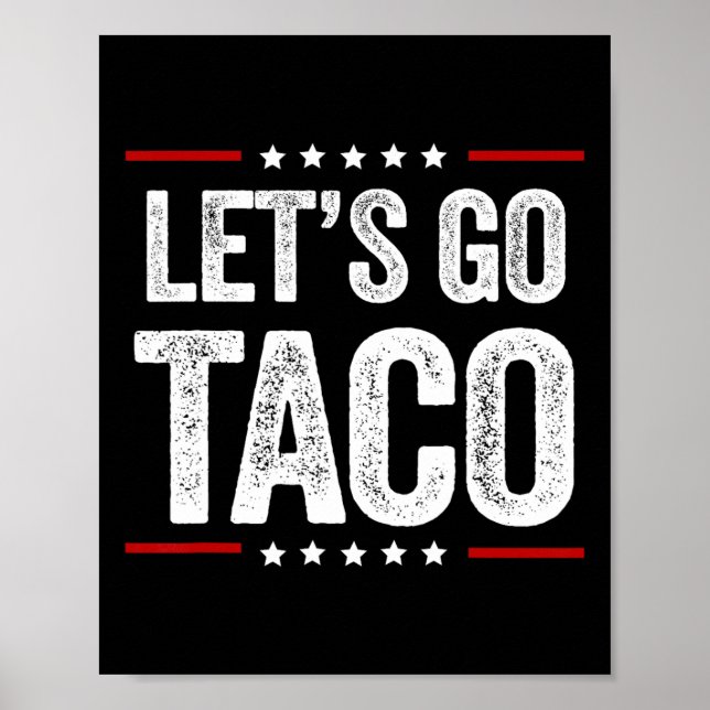 Funny Let's Go Taco 22 Poster (Vorne)