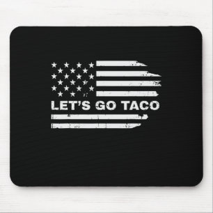 Funny Let's Go Taco 38 Mousepad