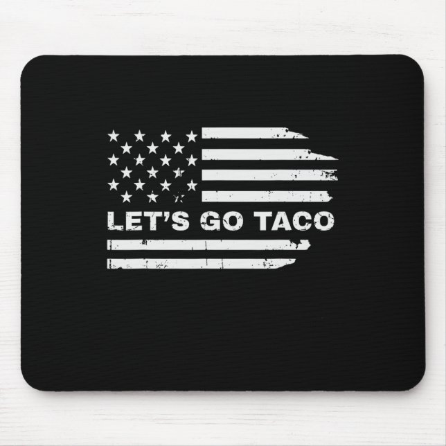 Funny Let's Go Taco 38 Mousepad (Vorne)