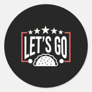 Funny Let's Go Taco 46 Runder Aufkleber