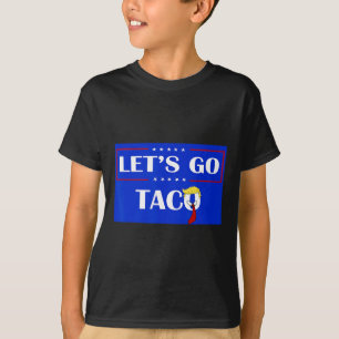 Funny Let's Go Taco 54 T-Shirt