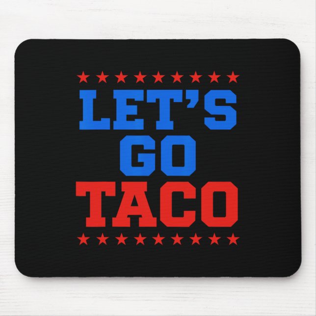 Funny Let's Go Taco Design Mousepad (Vorne)