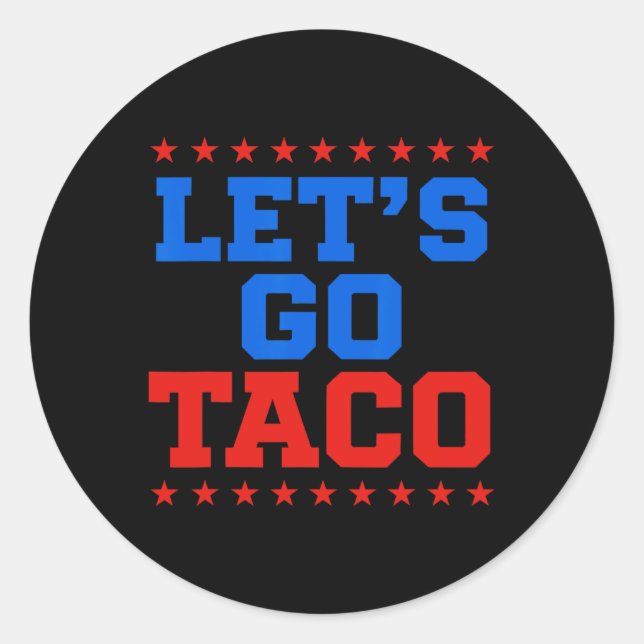 Funny Let's Go Taco Design Runder Aufkleber (Vorderseite)