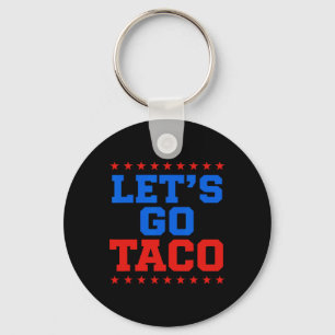 Funny Let's Go Taco Design Schlüsselanhänger