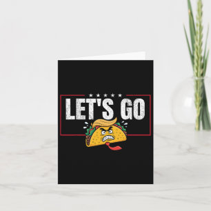 Funny Let's Go Taco &#; Karte