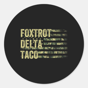 Funny Let's Go Taco Shirt Foxtrot Delta Taco 6 Runder Aufkleber