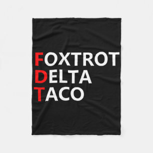 Funny Let's Go Taco Shirt Foxtrot Delta Taco Fleecedecke