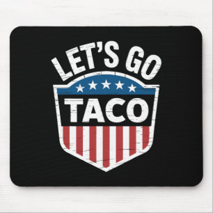 Funny Let's Go Taco Shirt Lass uns Taco Männer Fra Mousepad