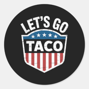 Funny Let's Go Taco Shirt Lass uns Taco Männer Fra Runder Aufkleber