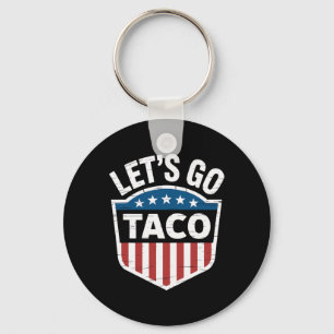 Funny Let's Go Taco Shirt Lass uns Taco Männer Fra Schlüsselanhänger