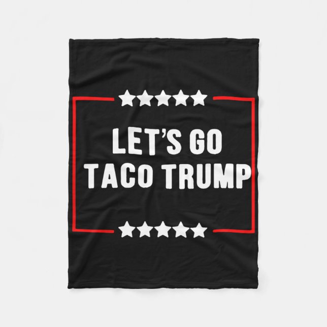 Funny Let's Go Taco Trump immer Chickens out Meme Fleecedecke (Vorderseite)