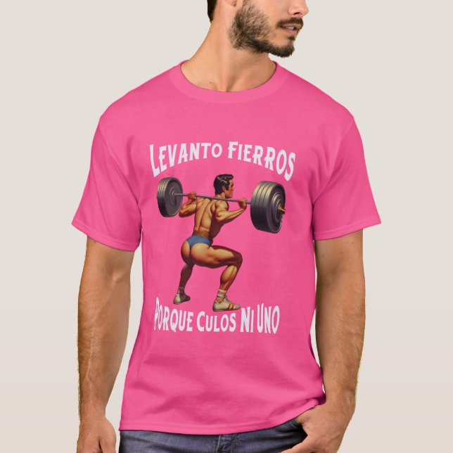 Funny Levanto Fierros Porque Culos Ni Uno Calaca T-Shirt (Vorderseite)