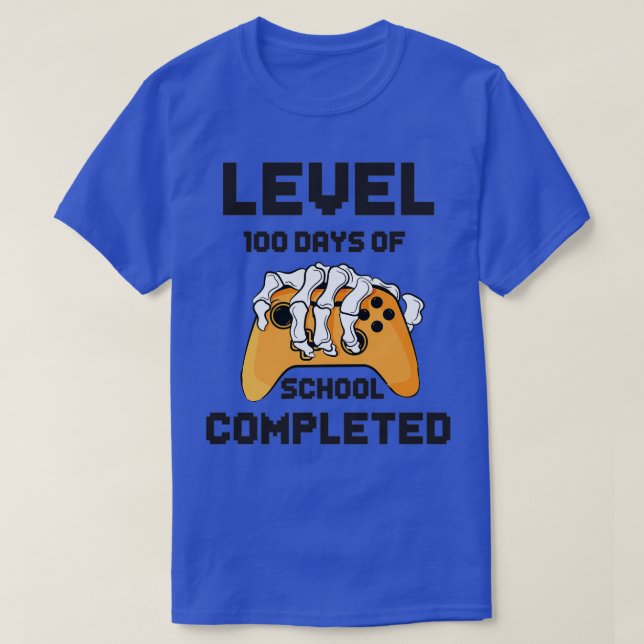 Funny Level 100 Days of School abgeschlossen glück T-Shirt (Design vorne)