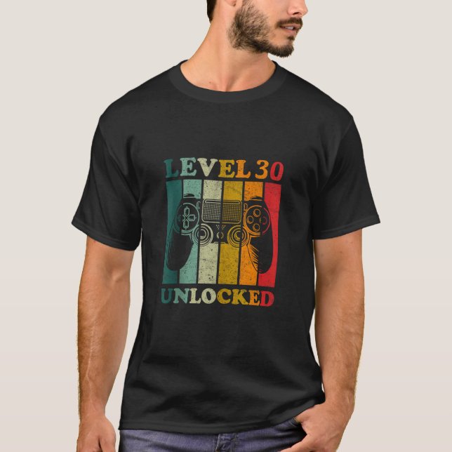 Funny Level 30 Unlocks Bday Gamer 30th B T-Shirt (Vorderseite)