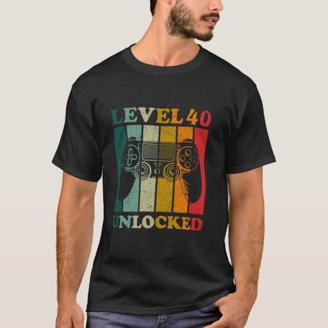 Funny Level 40 Unlocks Bday Gamer 40th B T-Shirt (Vorderseite)