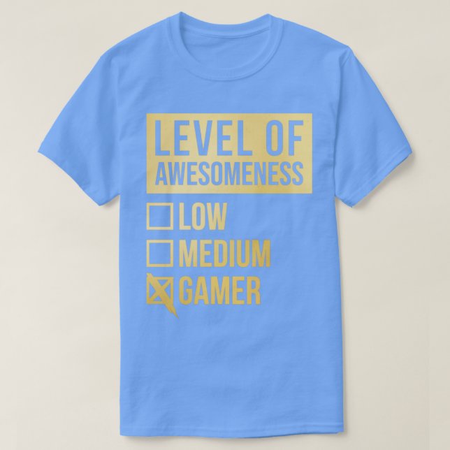 Funny Level of Awesomness Low Game Games Gamer Ga T-Shirt (Design vorne)