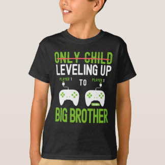 Funny Leveling up to Big Brother Gamer Redewendung T-Shirt