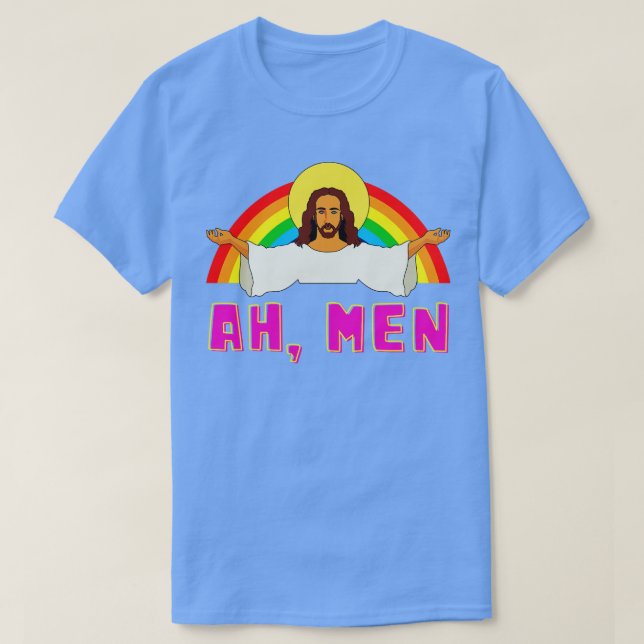 Funny LGBT Ah Mann Jesus Gay Pride Rainbow T-Shirt (Design vorne)